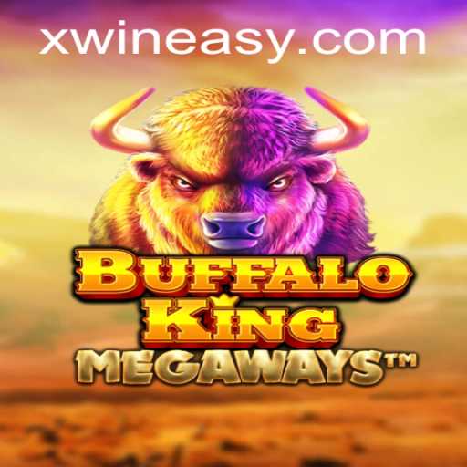Exploring the Thrills and Strategies of BuffaloKing with Xwin