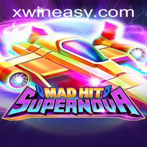 MadHitSupernova: The Thrilling New Game Captivating Players Worldwide